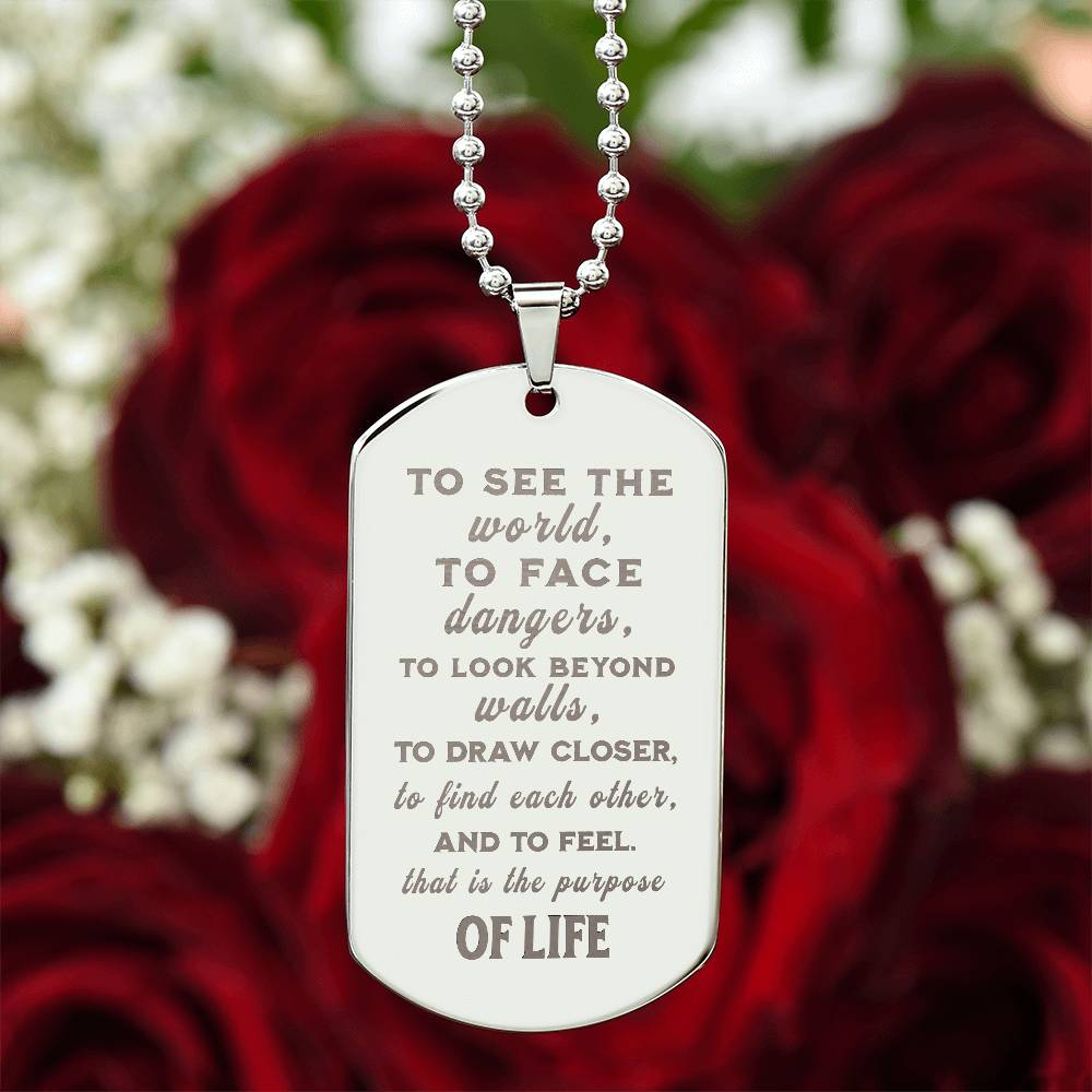 Purpose of Life - Inspirational Dog Tag Necklace