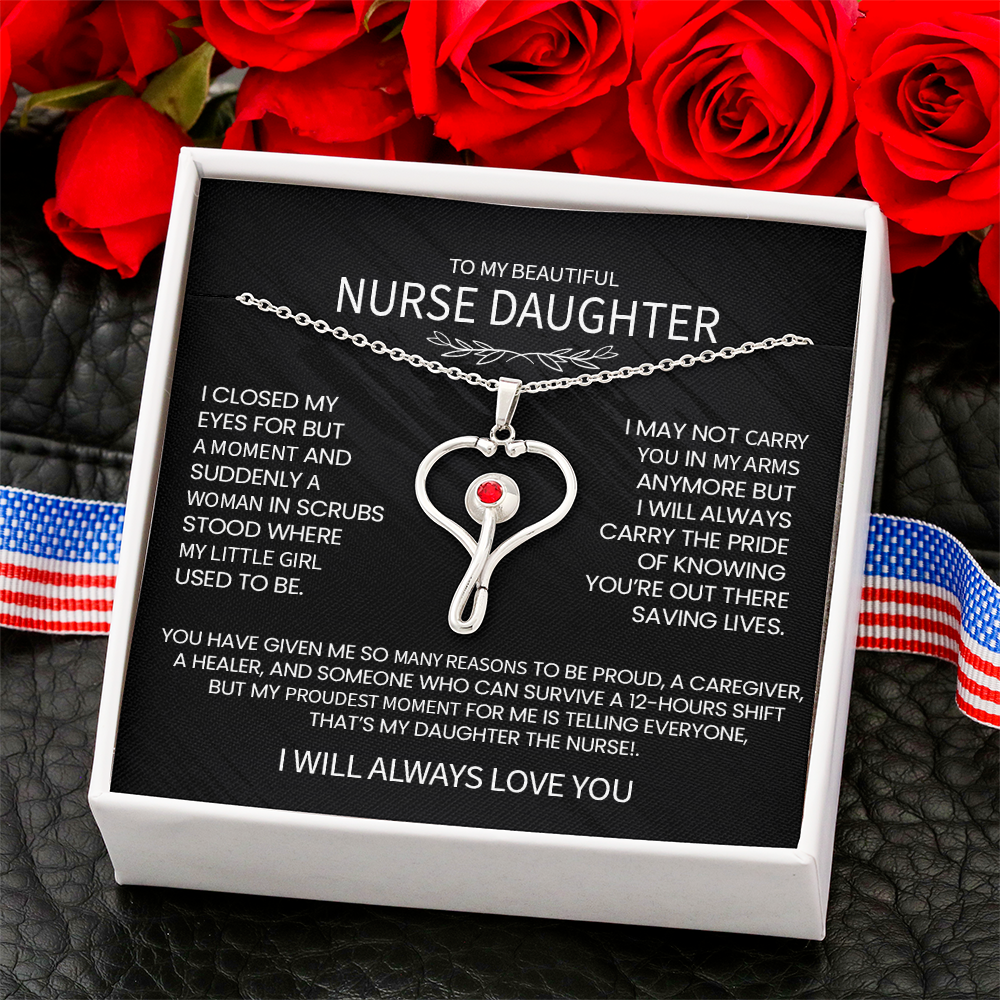 To My Nurse Daughter - Stethoscope Pendant Necklace with Heartfelt Message, Proud Gift for a Nurse, caregiver gift, Healer daughter.