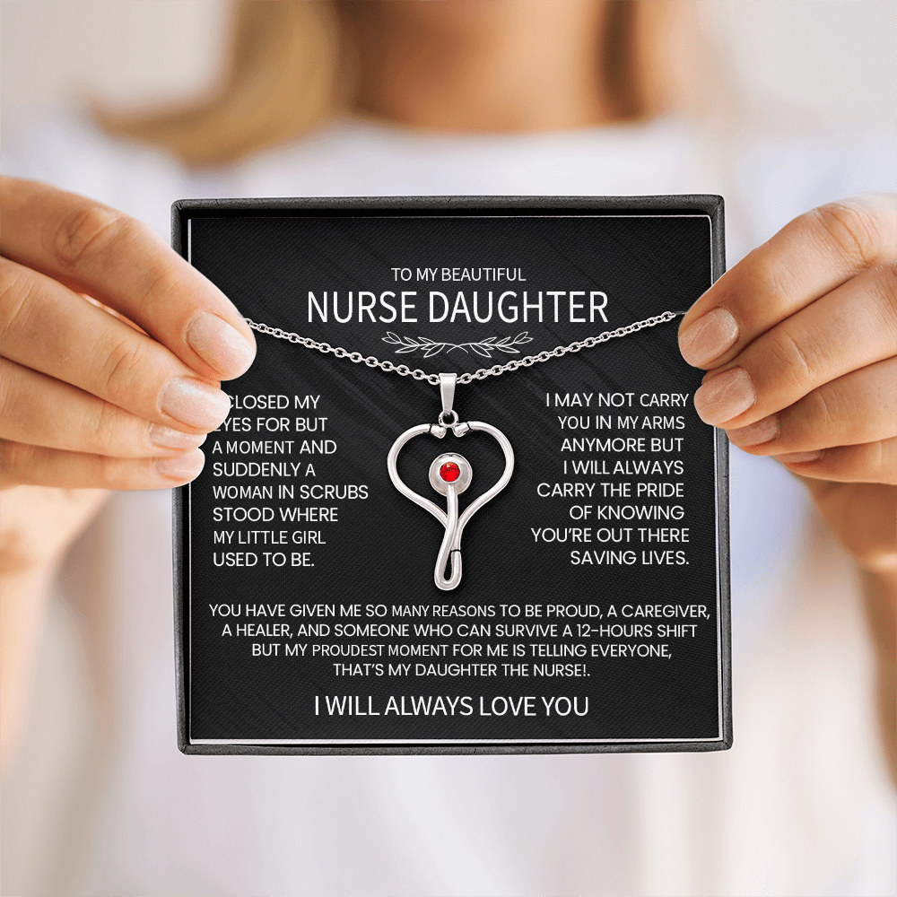 To My Nurse Daughter - Stethoscope Pendant Necklace with Heartfelt Message, Proud Gift for a Nurse, caregiver gift, Healer daughter.