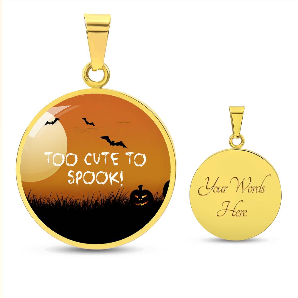 Cute Halloween Pendant, 'Too Cute to Spook' Necklace, Festive Halloween Jewelry, Perfect October Gift, Fun Halloween Accessory