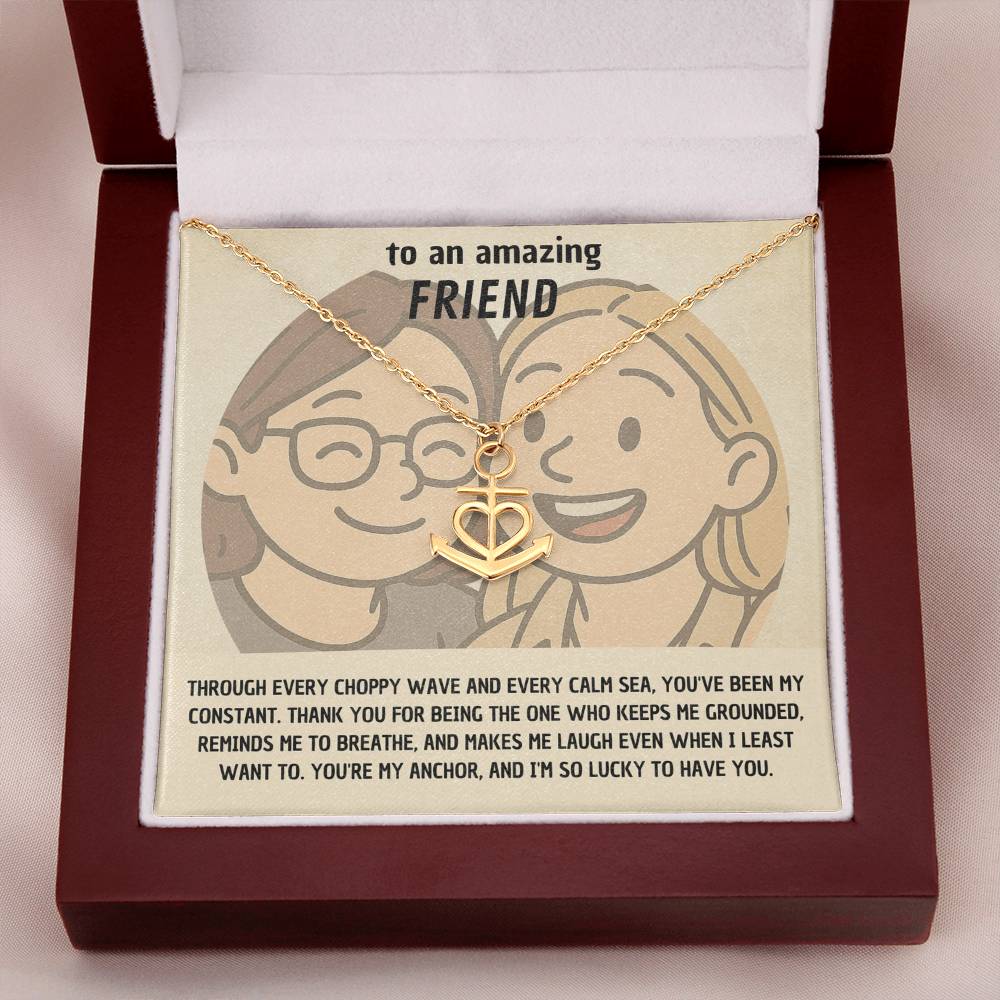 Friendship Anchor Necklace - "You're My Anchor" Gift for Amazing Friend, Best Friend Jewelry