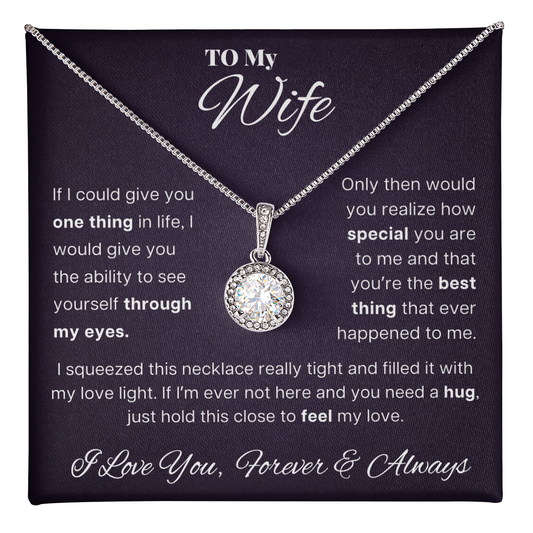 To My Wife - Elegant Halo Pendant Necklace with Romantic Message, Anniversary Gift for Her
