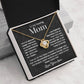 To My Loving Mom Necklace - Love Knot Pendant Gift from Son with Message Card