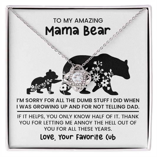 Personalized "Mama Bear" Necklace, Sentimental Mom Gift, Birthday Jewelry - Love Knot