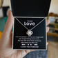 To My Love - Romantic Necklace with Message - Gift for Wife, Girlfriend, or Special Someone