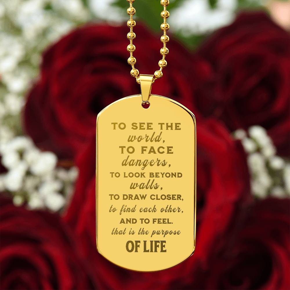 Purpose of Life - Inspirational Dog Tag Necklace
