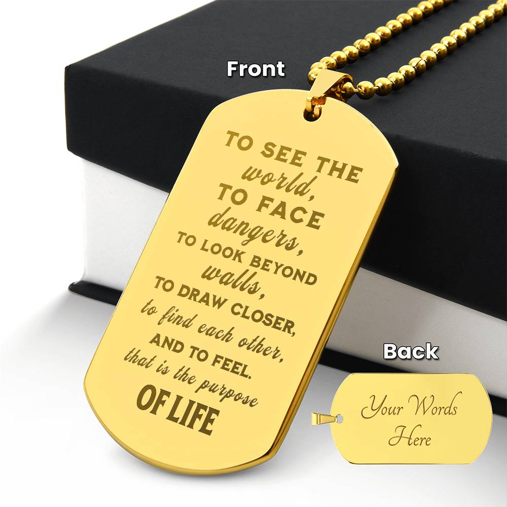 Purpose of Life - Inspirational Dog Tag Necklace