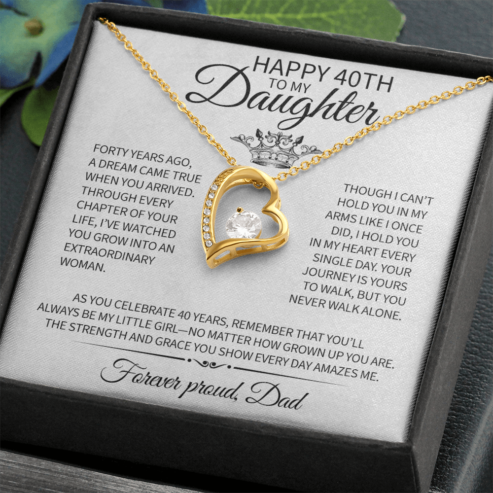40th Birthday Gift for Daughter from Dad, Heart Necklace with Message Card, Daughter 40th Birthday Gift, Milestone Birthday Jewelry